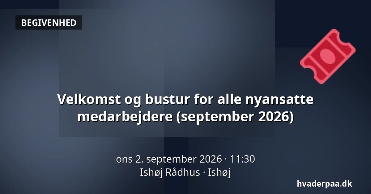 Velkomst og bustur for alle nyansatte medarbejdere (september 2026) — Ishøj Rådhus, Ishøj