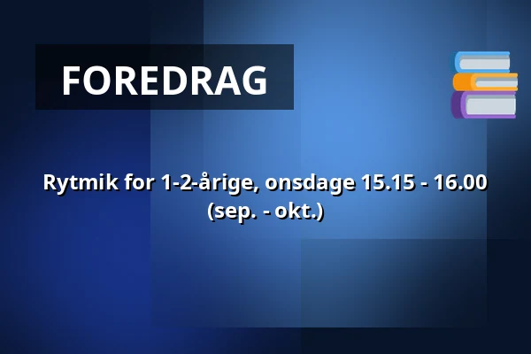 Rytmik for 1-2-årige, onsdage 15.15 - 16.00 (sep. - okt.) — Børnekulturstedet Karens Minde, København