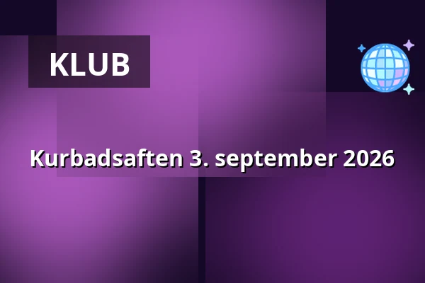 Kurbadsaften 3. september 2026 — Bjerringbro Sauna & Spa, Bjerringbro