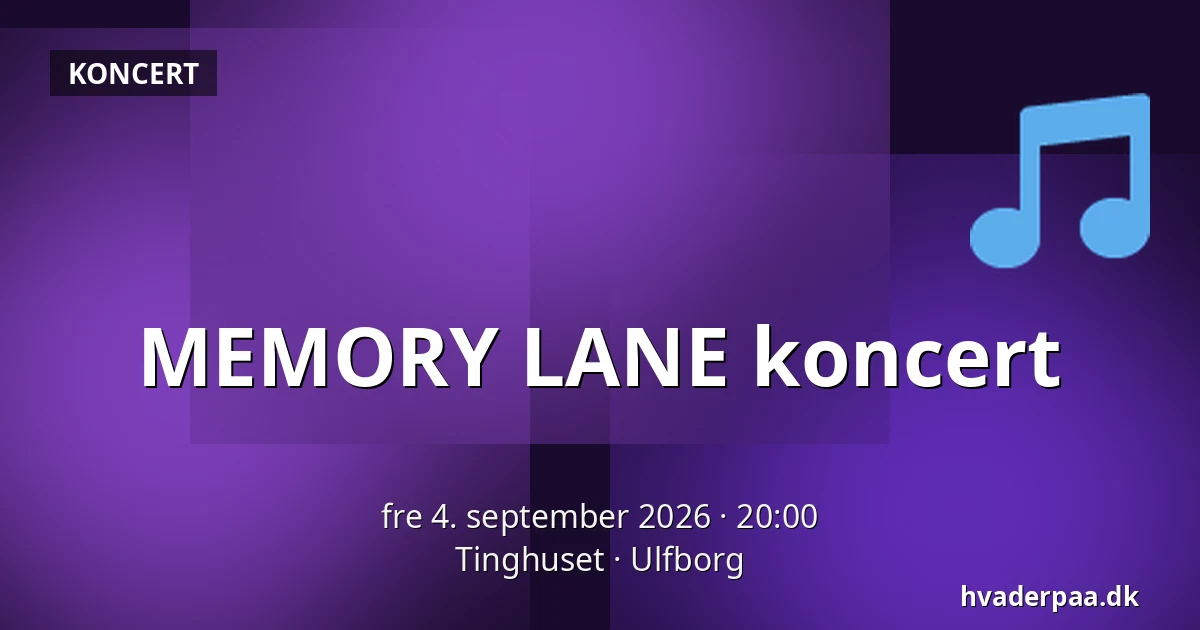 MEMORY LANE koncert — Tinghuset, Ulfborg