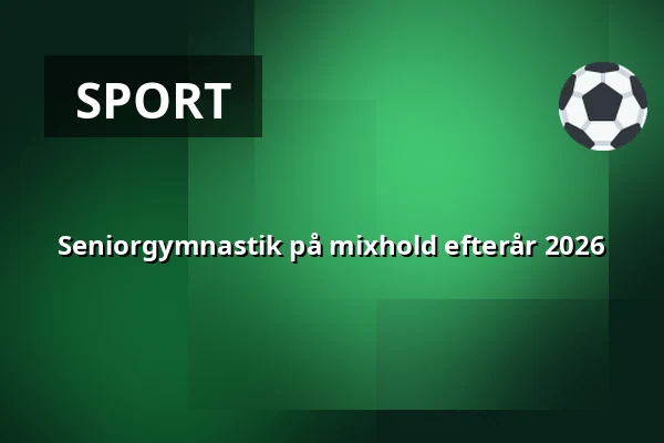 Seniorgymnastik på mixhold efterår 2026