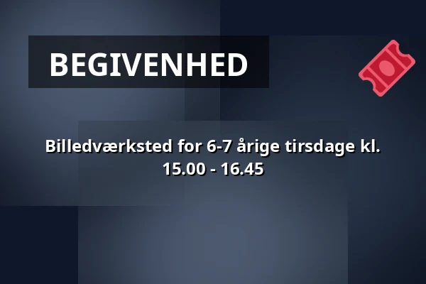 Billedværksted for 6-7 årige tirsdage kl. 15.00 - 16.45 — Børnekulturstedet Karens Minde, København