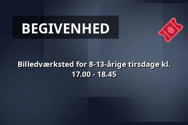 Billedværksted for 8-13-årige tirsdage kl. 17.00 - 18.45 — Børnekulturstedet Karens Minde, København