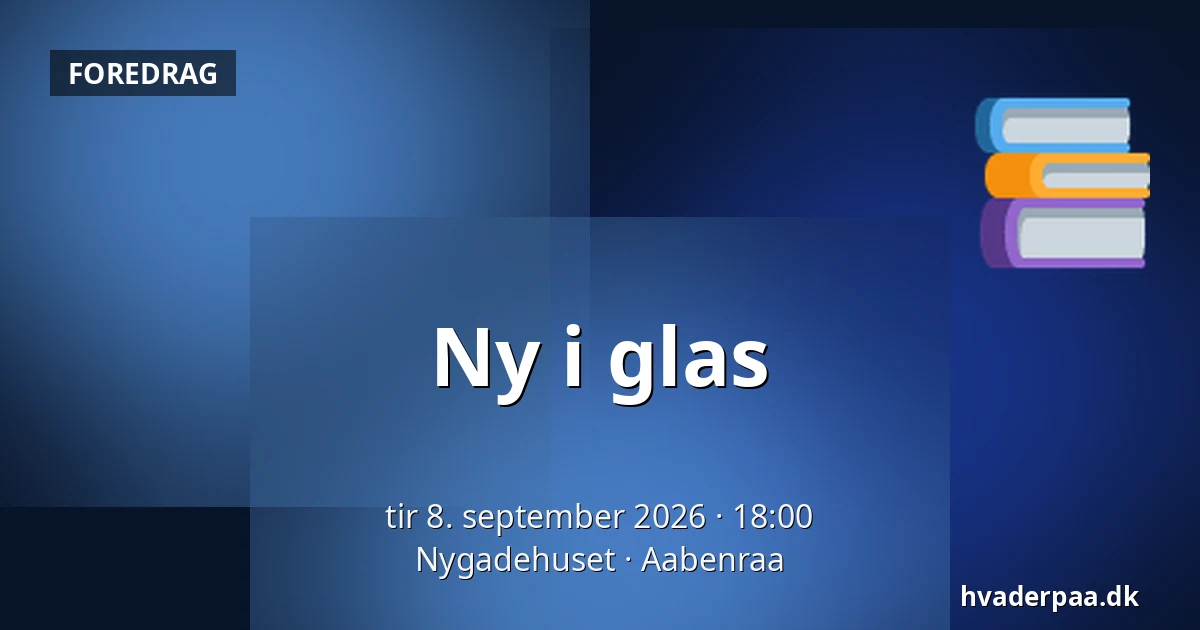 Ny i glas — Nygadehuset, Aabenraa