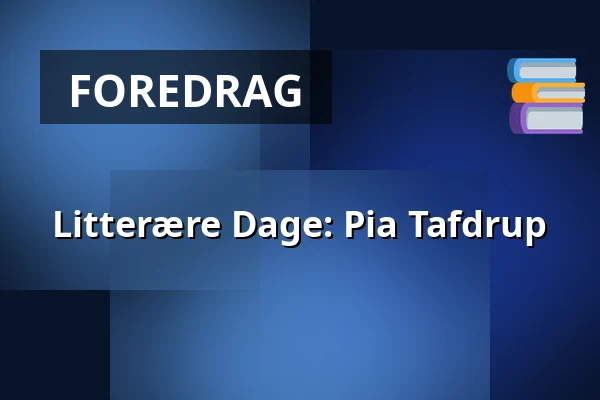 Litterære Dage: Pia Tafdrup — Løve's Bogcafé, Aarhus