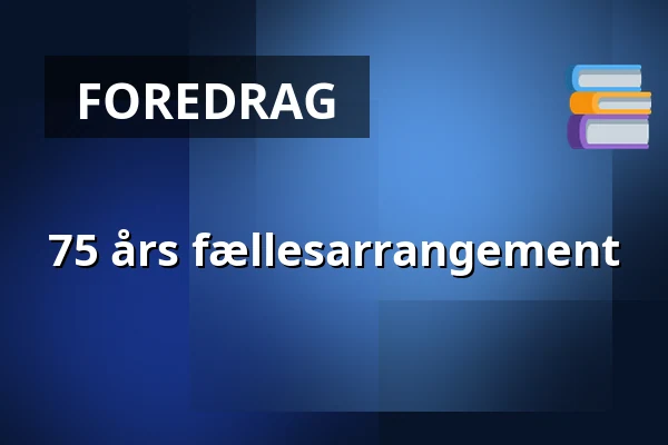 75 års fællesarrangement — Paletten, Hvidovregade, Hvidovre