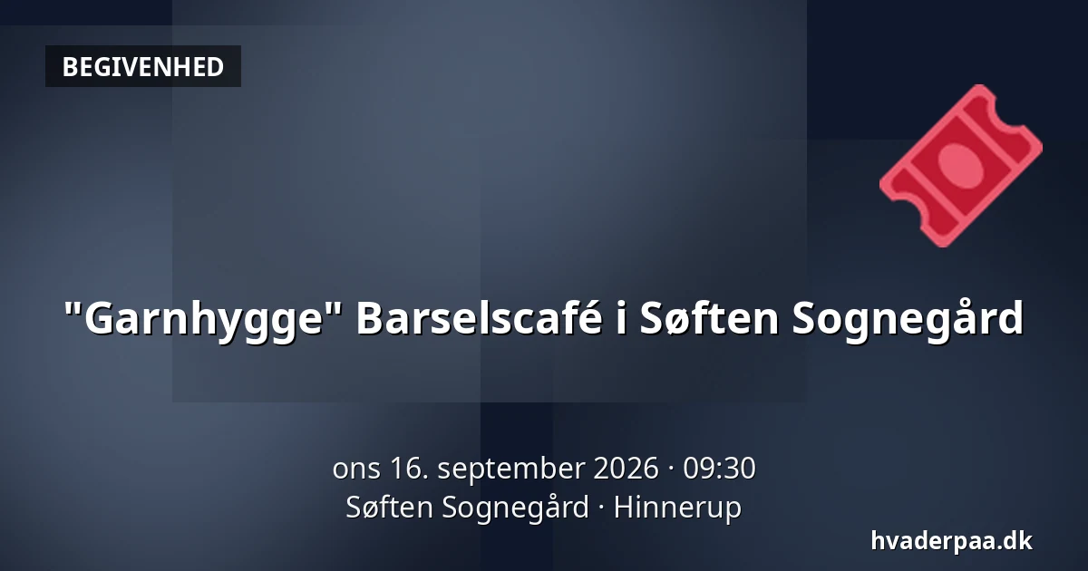 "Garnhygge" Barselscafé i Søften Sognegård — Søften Sognegård, Hinnerup
