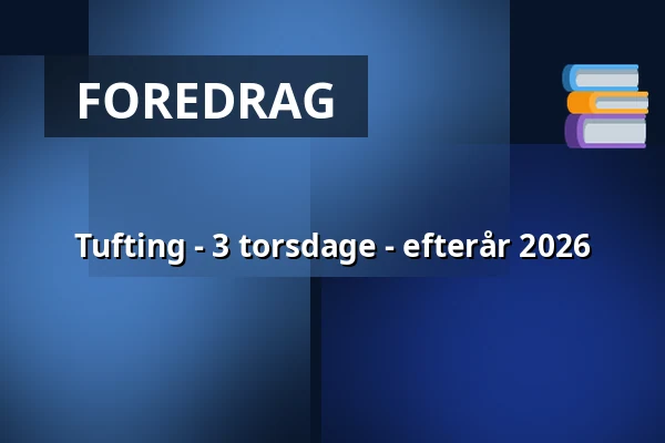Tufting - 3 torsdage - efterår 2026 — Mejeriet,, TARM