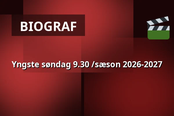 Yngste søndag 9.30 /sæson 2026-2027 — Vig Biograf, Vig