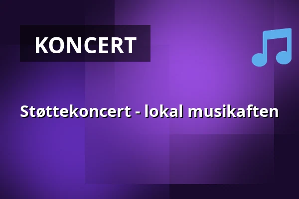 Støttekoncert - lokal musikaften — Kulturhuset i Arden, Arden