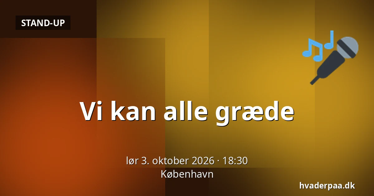 Vi kan alle græde — København
