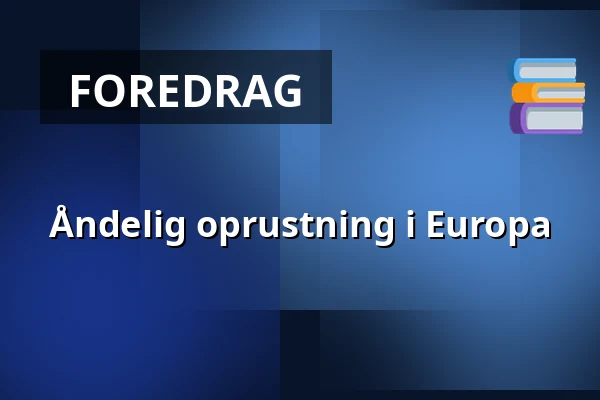 Åndelig oprustning i Europa — Slagteriet, Holstebro, Holstebro