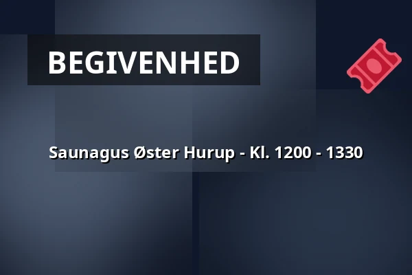 Saunagus Øster Hurup - Kl. 1200 - 1330 — Havnen Øster Hurup, Hadsund