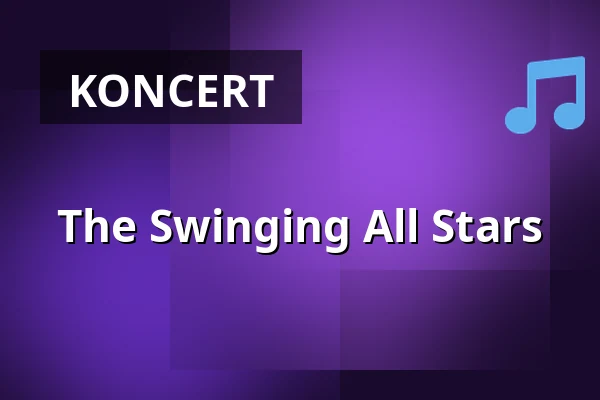 The Swinging All Stars — Ringsted Kulturhus, Ringsted