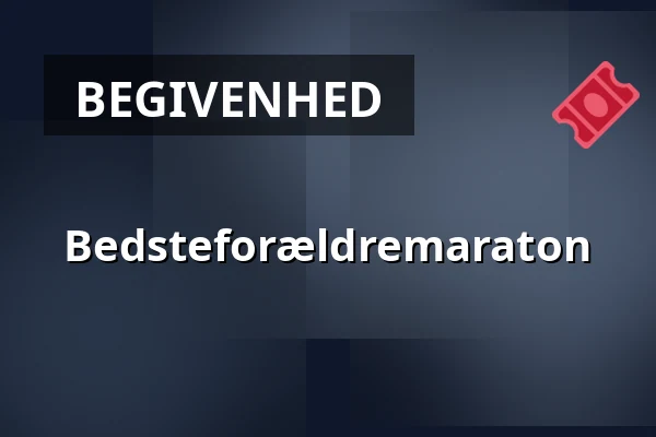 Bedsteforældremaraton — Vig Biograf, Vig