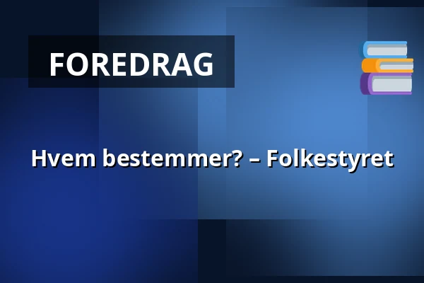 Hvem bestemmer? – Folkestyret — Middelfart Gymnasium, Middelfart