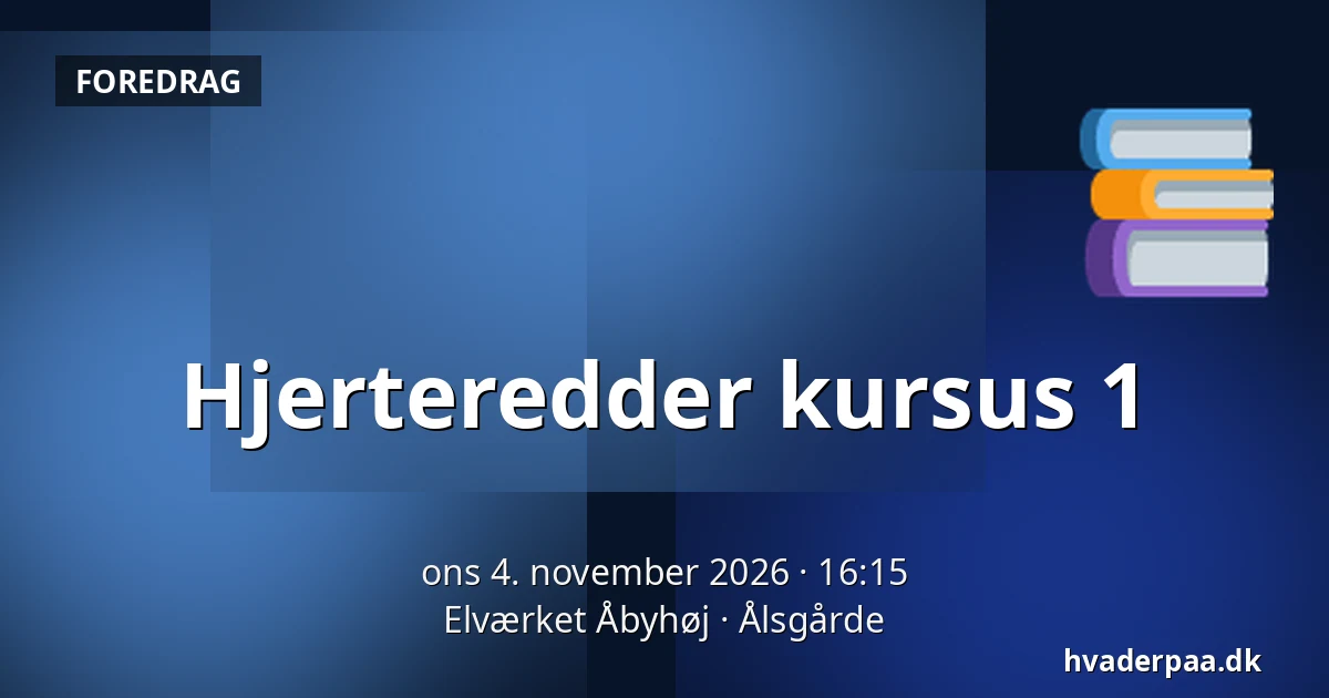 Hjerteredder kursus 1 — Elværket Åbyhøj, Ålsgårde