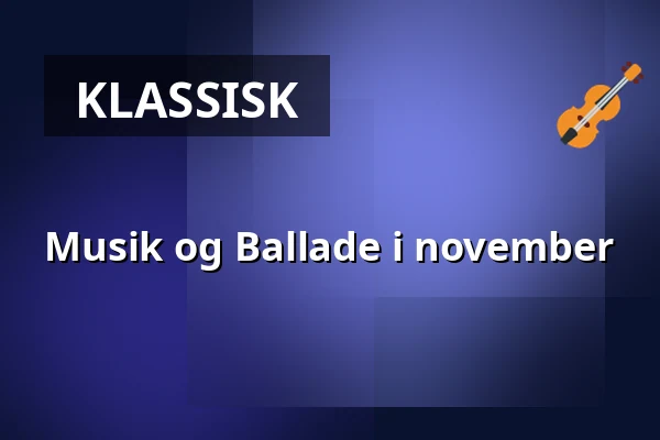 Musik og Ballade i november — Grundfør Kirke, Hinnerup