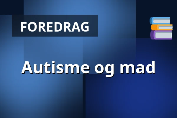 Autisme og mad — Molis, Solrød Strand