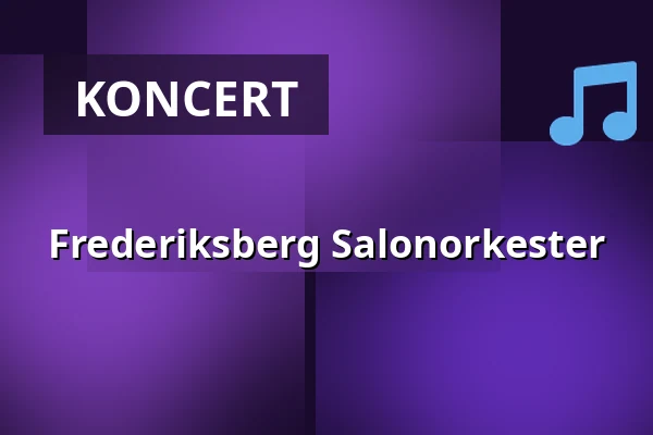 Frederiksberg Salonorkester — Herlev Medborgerhus, Herlev