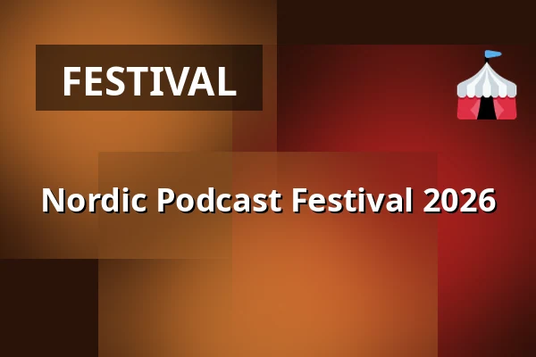 Nordic Podcast Festival 2026 — Gloria Biograf, København