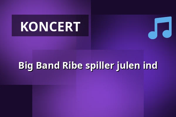 Big Band Ribe spiller julen ind — Ribe Katedralskole, Ribe