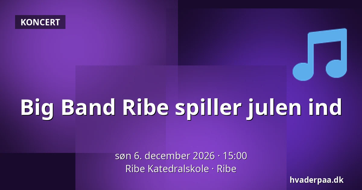Big Band Ribe spiller julen ind — Ribe Katedralskole, Ribe
