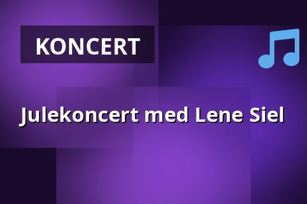 Julekoncert med Lene Siel — Bromølle Kro, Jyderup