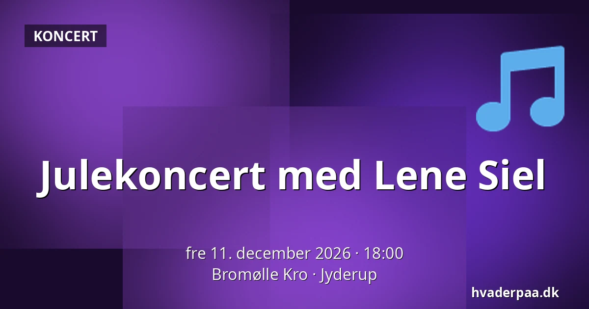 Julekoncert med Lene Siel — Bromølle Kro, Jyderup