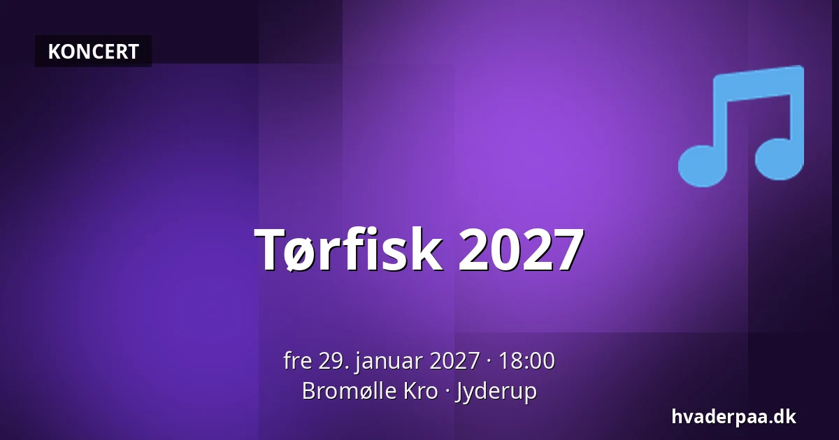 Tørfisk 2027 — Bromølle Kro, Jyderup