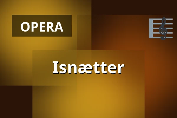 Isnætter — Den Fynske Opera, Odense