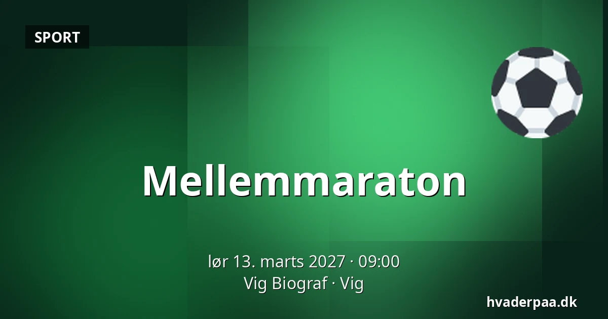 Mellemmaraton — Vig Biograf, Vig