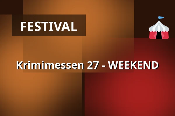 Krimimessen 27 - WEEKEND — FÆNGSLET, Horsens