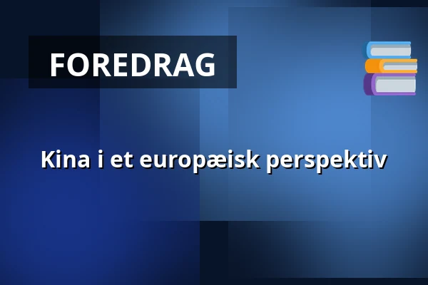 Kina i et europæisk perspektiv — Rejsestalden, Jægerspris