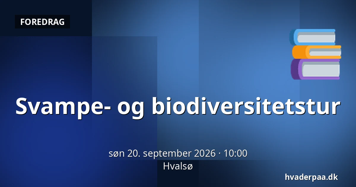 Svampe- og biodiversitetstur — Hvalsø