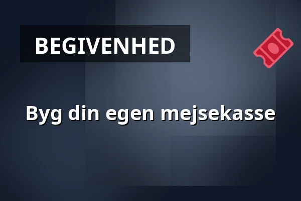 Byg din egen mejsekasse — Nivå