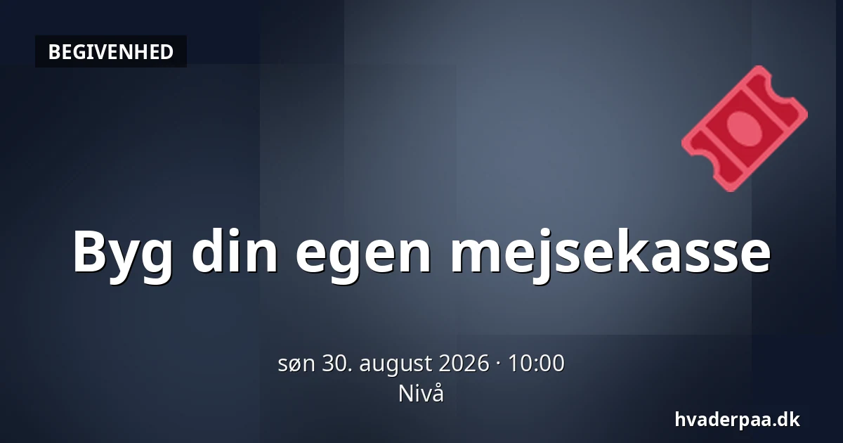 Byg din egen mejsekasse — Nivå