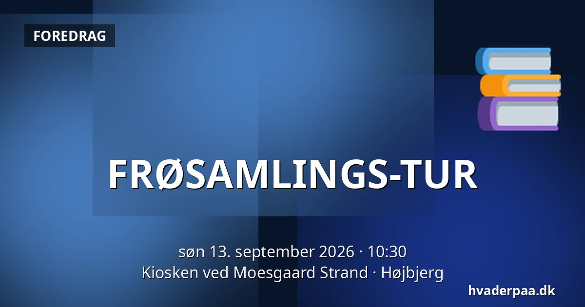 FRØSAMLINGS-TUR — Kiosken ved Moesgaard Strand, Højbjerg