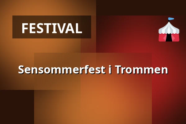 Sensommerfest i Trommen — Hørsholm