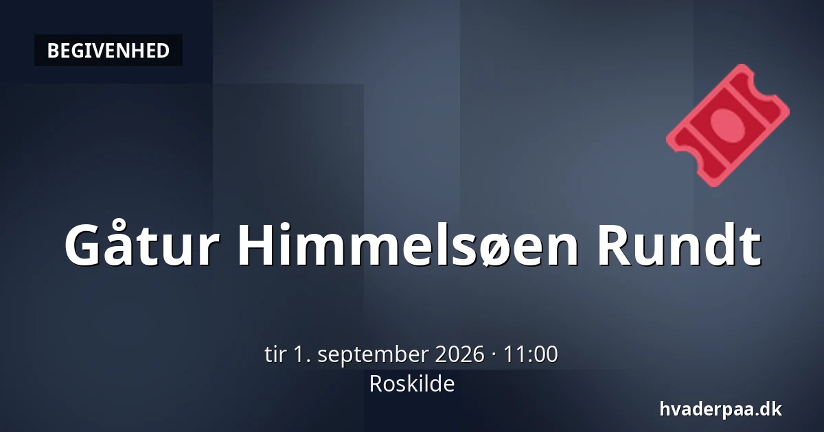Gåtur Himmelsøen Rundt — Roskilde