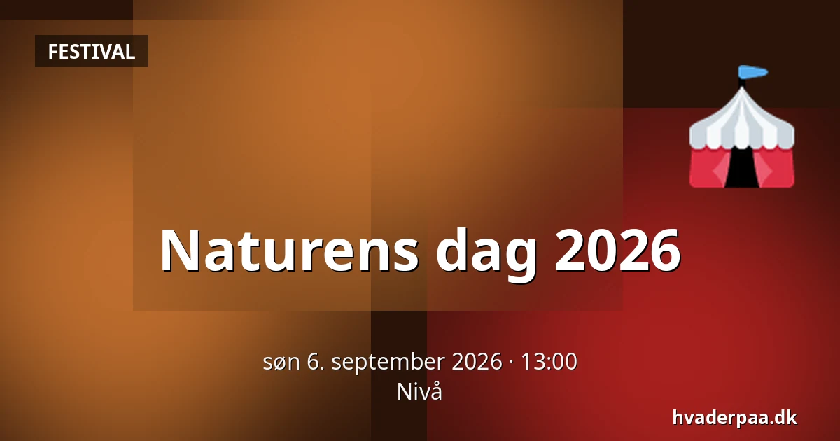 Naturens dag 2026 — Nivå
