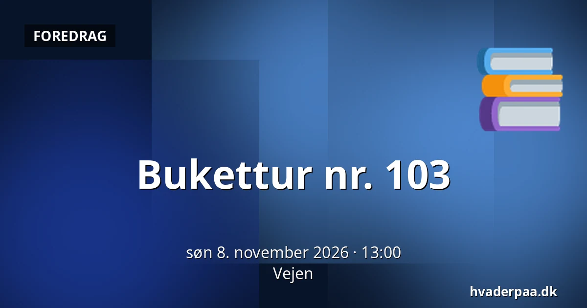 Bukettur nr. 103 — Vejen