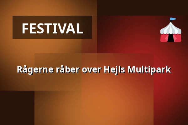 Rågerne råber over Hejls Multipark — Hejls Multipark, Hejls