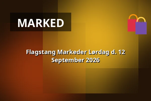 Flagstang Markeder Lørdag d. 12 September 2026 — Tusindfryd Vintage Interior, Aarhus