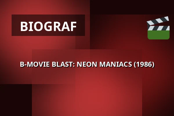 B-MOVIE BLAST: NEON MANIACS (1986) — 1000Fryd, Aalborg