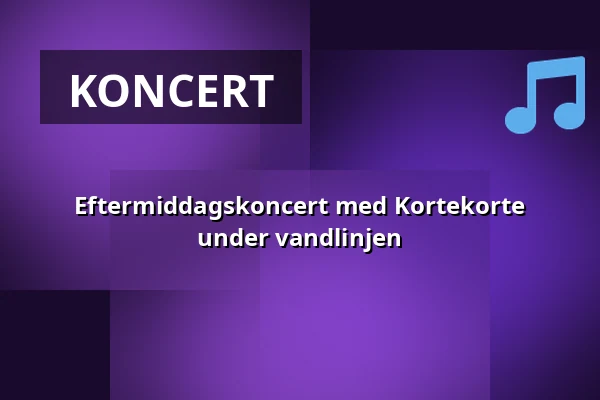 Eftermiddagskoncert med Kortekorte under vandlinjen — Pavillonen Grenaa, Grenaa