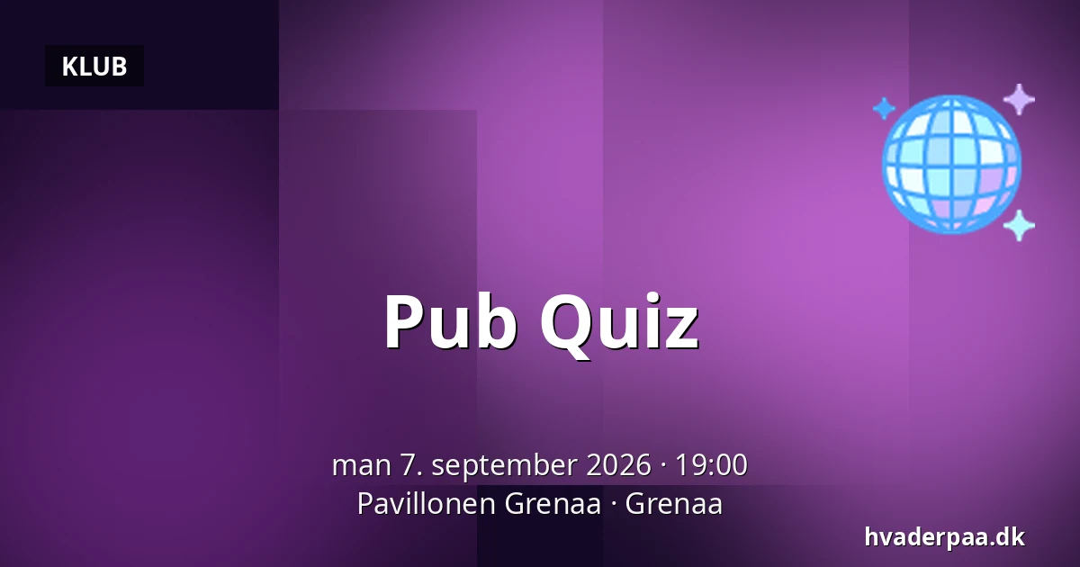 Pub Quiz — Pavillonen Grenaa, Grenaa
