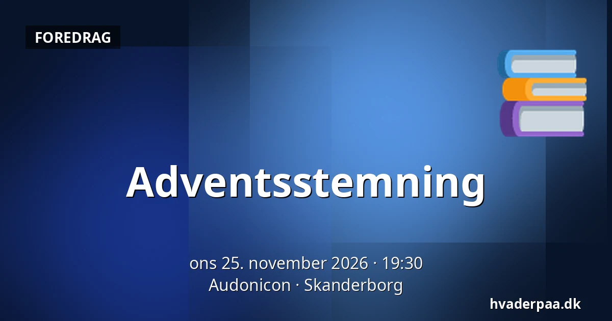 Adventsstemning — Audonicon, Skanderborg