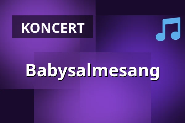 Babysalmesang — Bagsværd Kirke, Bagsværd