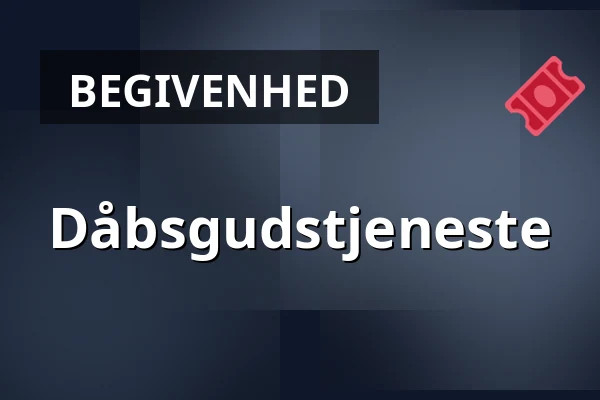 Dåbsgudstjeneste — Bagsværd Kirke, Bagsværd